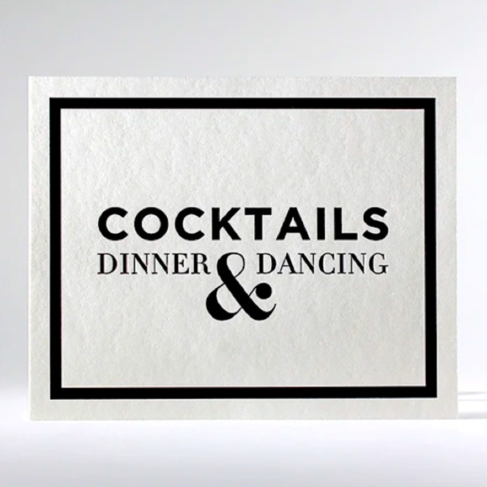 Classic Black & White “Cocktails Dinner & Dancing” Wedding Reception Sign (8x10)